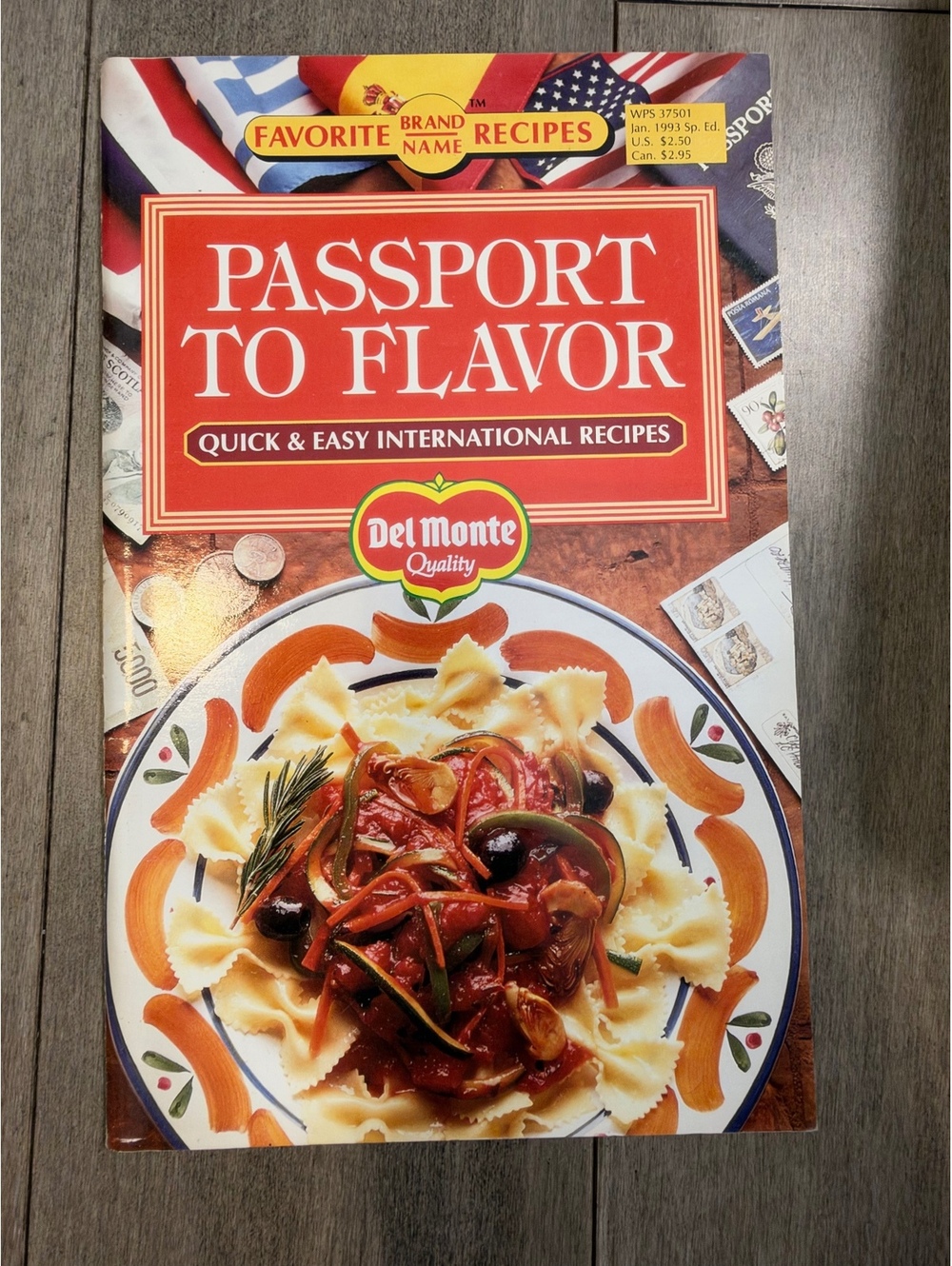 Passport to Flavor: Quick & Easy International Recipes by Del Monte Quality